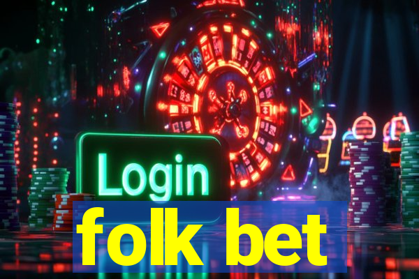 folk bet